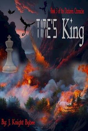 Time's King: Darkovin Chronicles Book 3