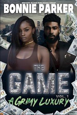 The Game : A Grimy Luxury