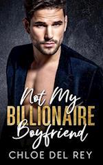 Not My Billionaire Boyfriend