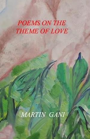 POEMS ON THE THEME OF LOVE