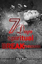 7 Days Spiritual Breakthrough: Unlocking The Power Within 