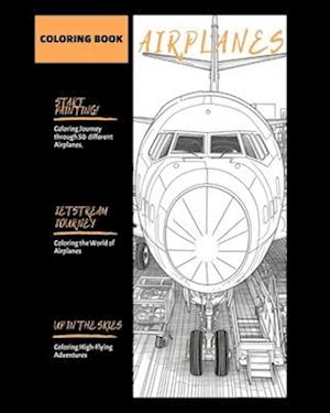 Jetset Dreams: Coloring the World of Airplanes ( 50 Pages )