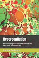 Hyperconflation: Recommending A Relational Alternative to the Datacentric Approach to UAP 