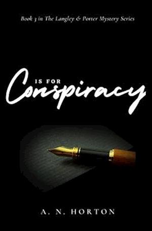 C is for Conspiracy: A Langley & Porter Mystery