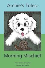 Archie's Tales: Morning Mischief 