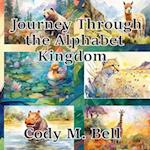 Journey Through the Alphabet Kingdom 