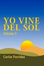 Yo Vine del Sol