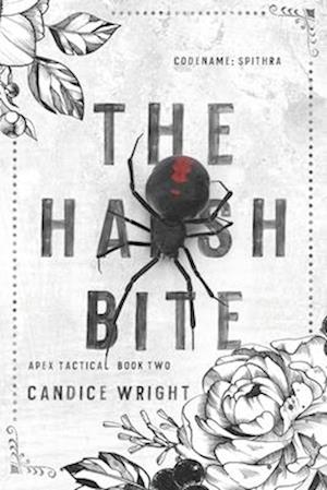 The Harsh Bite: Codename: Spithra (Apex Tactical Book 2)