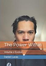 The Power Within : Volume 2 Evolve 