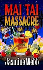 Mai Tai Massacre 