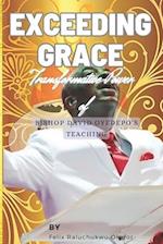 Exceeding Grace: Transformative Power of Bishop David Oyedepo's Teaching 