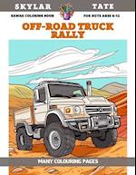 Kawaii Coloring Book for boys Ages 6-12 - Off-road truck rally - Many colouring pages 