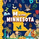 M is For Minnesota: North Star State Alphabet Book For Kids | Learn ABC & Discover America States 