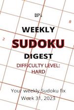 BP'S WEEKLY SUDOKU DIGEST - DIFFICULTY HARD - WEEK 31, 2023 