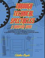 Through Technical Spectacles - A Quantum Guide 