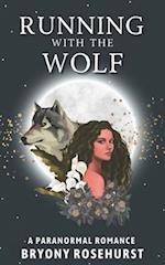 Running with the Wolf: A sapphic paranormal romance novella 