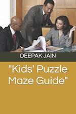 "Kids' Puzzle Maze Guide" 
