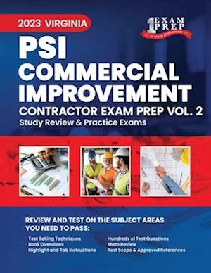 2023 Virginia PSI Commercial Improvement Contractor: Volume 2: Study Review & Practice Exams