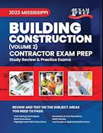 2023 Mississippi Building Construction Contractor: Volume 2: Study Review & Practice Exams 
