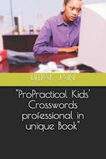 "ProPractical Kids' Crosswords professional in unique Book" 