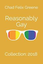 Reasonably Gay: Collection: 2018 