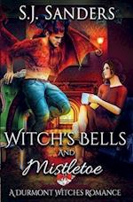 Witch's Bells and Mistletoe: A Durmont Witches Romance 