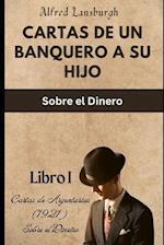 Cartas de un Banquero a su Hijo