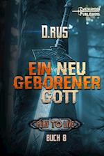 Ein neu geborener Gott