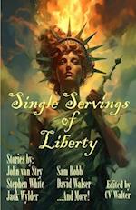 Single Servings of Liberty 