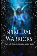 Spiritual Warriors: The 5-Fold Ministry in Addressing Spiritual Warfare 