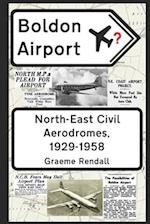 Boldon Airport? North-East Civil Aerodromes, 1929-1958 