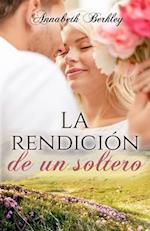 La rendición de un soltero (serie Edentown)