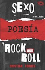 Sexo, Poesía Y Rock and Roll