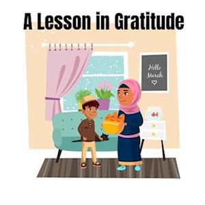 A Lesson in Gratitude: Ali Learns to Be Thankful