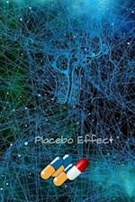 Placebo Effect: Mysteries of the Placebo Effect 