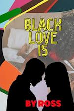 Black Love Is 
