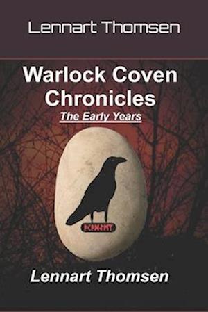 Warlock Coven Chronicles - The Early Years