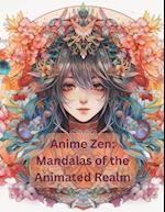 Anime Zen: Mandalas of the Animated Realm 