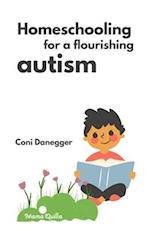 Homeschooling for a Flourishing Autism 