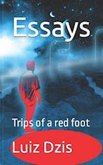 Essays: Trips of a red foot 
