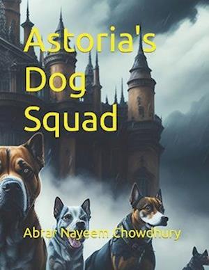 Astoria's Dog Squad