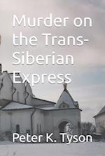 Murder on the Trans-Siberian Express 