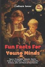 Fun Facts for Young Minds: A Journey Through Knowledge, 522 Interesting Tidbits 