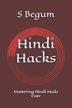 Hindi Hacks : Mastering Hindi Made Easy 