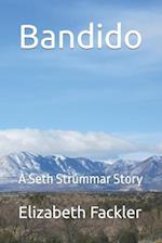 Bandido: A Seth Strummar Story 