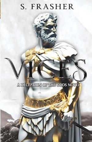 Vices: a deception of the gods novel