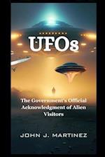 UFOs: The Government's Official Acknowledgment of Alien Visitors 