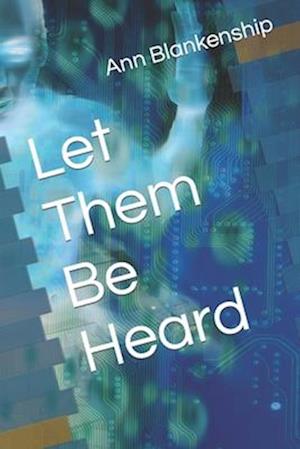 Let Them Be Heard