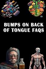 Bumps On Back Of Tongue FAQs 