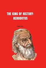 THE KING OF HISTORY: HERODOTUS 